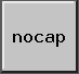 nocap